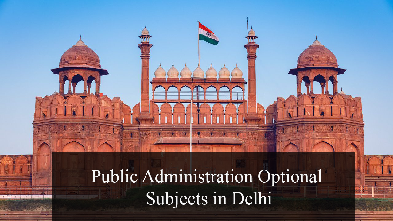 Public Administration Optional Public Administration Optional